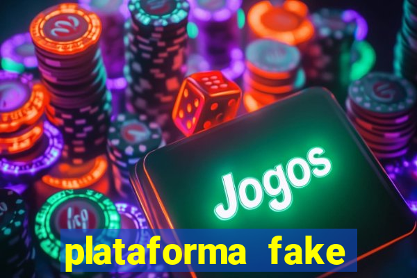 plataforma fake para jogar